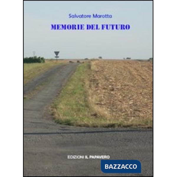 Memorie del futuro