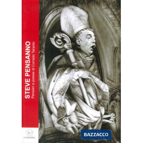 Steve pensanno. Pensieri e poesie di Corrado Taranto