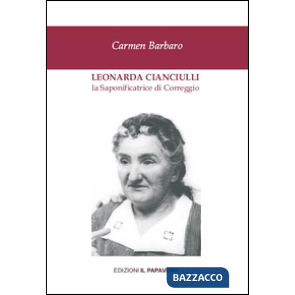 Leonarda Cianciulli. La saponificatrice di Correggio