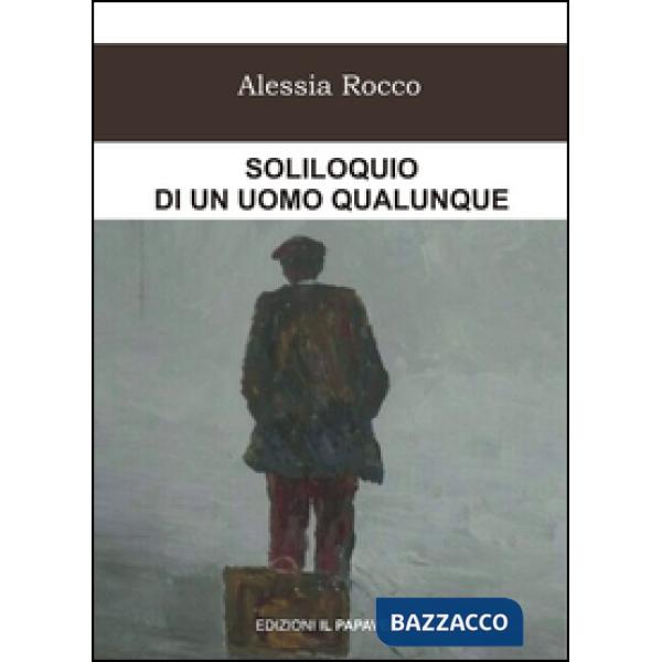 Soliloquio di un uomo qualunque