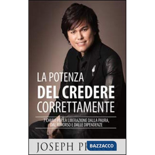 Potenza del credere correttamente (La)