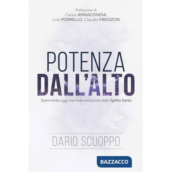 Potenza dall'Alto. Sperimenta oggi una reale visitazione dello Spirito Santo