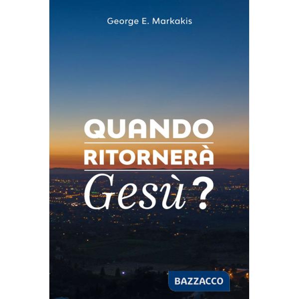 Quando ritornerà Gesù?