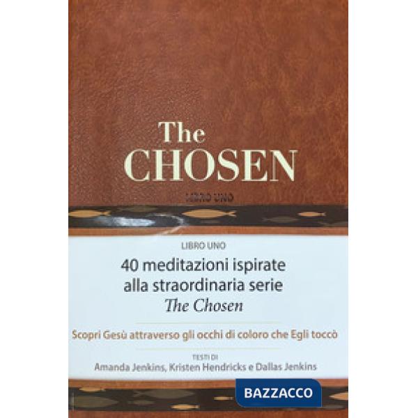 Chosen. 40 giorni con Gesù (The). Vol. 1