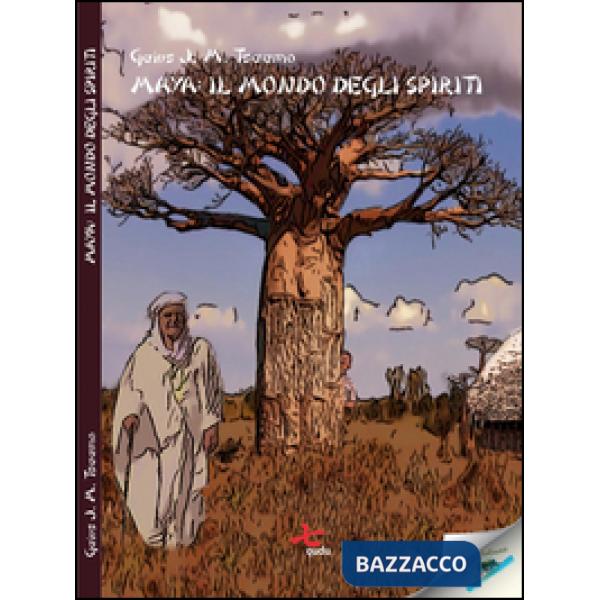 Maya. Il mondo degli spiriti