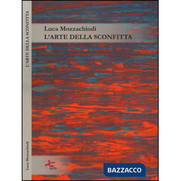 Arte della sconfitta (L')