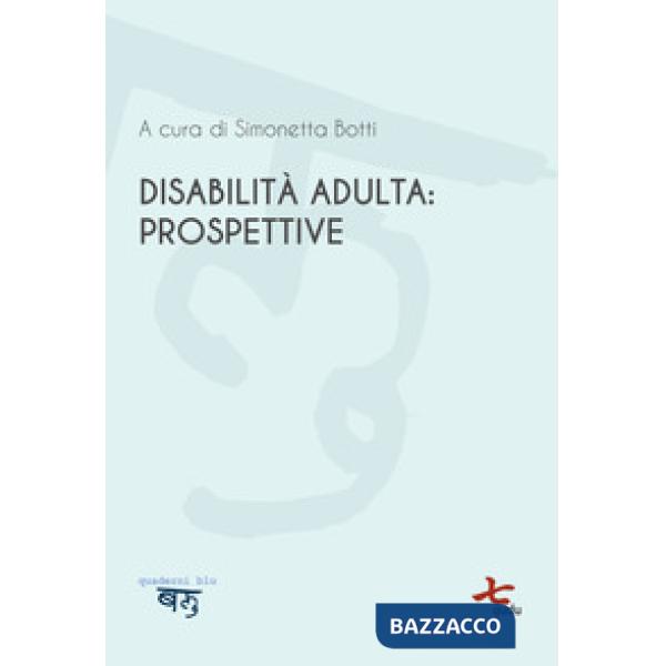 Disabilità adulta: prospettive