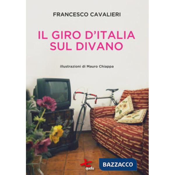 Giro d'Italia sul divano (Il)