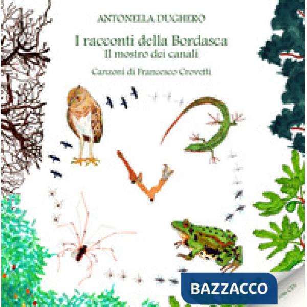 Racconti della Bordasca. Il mostro dei canali. Con CD-Audio (I)