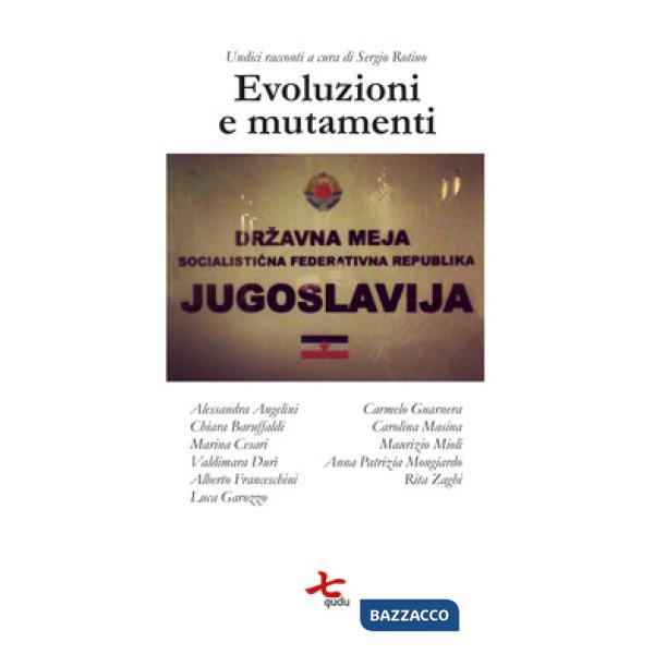 Evoluzioni e mutamenti