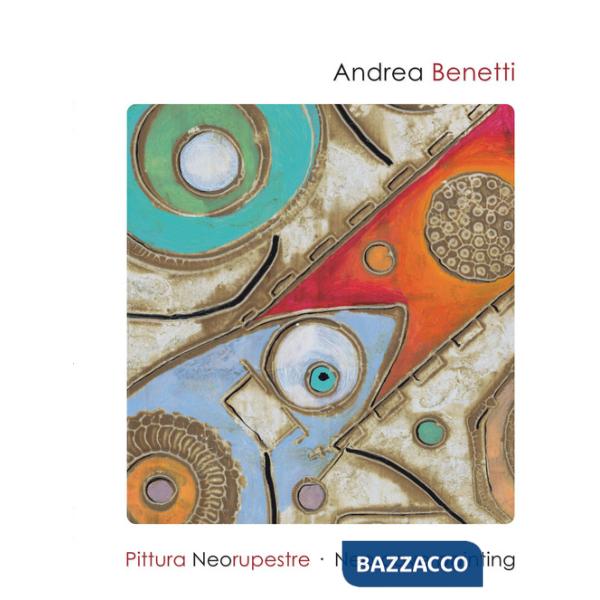 Pittura neorupestre. Ediz. illustrata