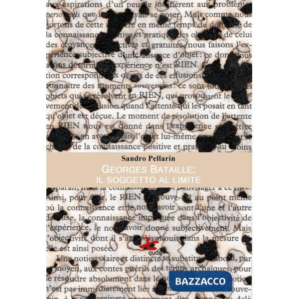 Georges Bataille: il soggetto al limite