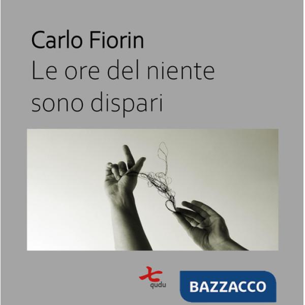 Ore del niente sono dispari (Le)