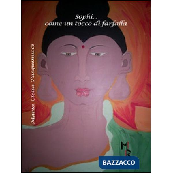 Sophì... Come un tocco di farfalla