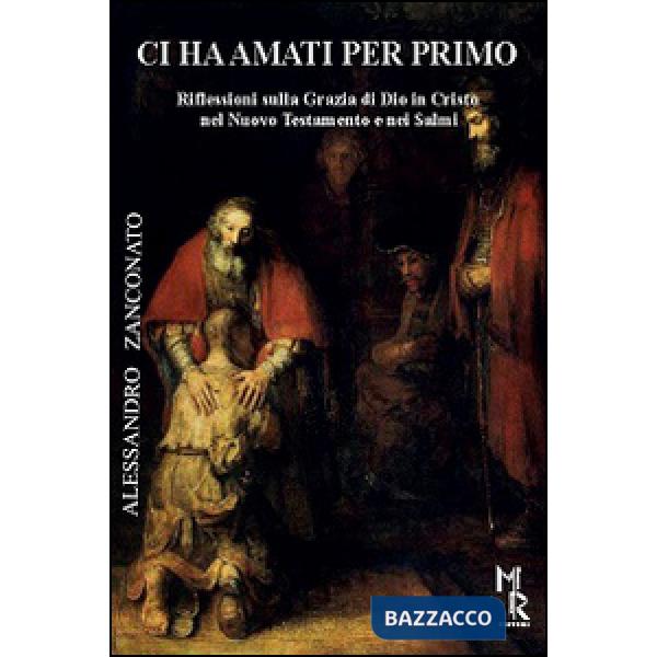 Ci ha amati per primo