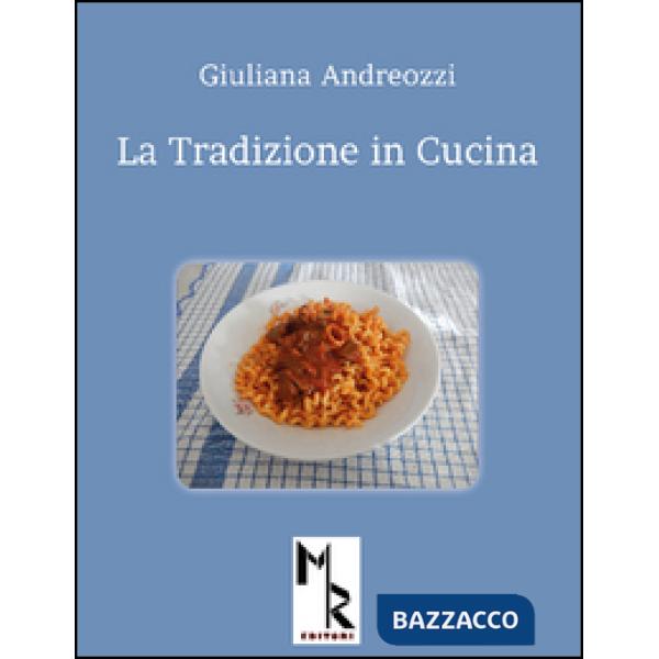Tradizione in cucina (La)