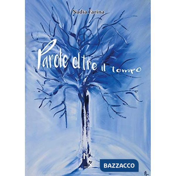 Parole oltre il tempo