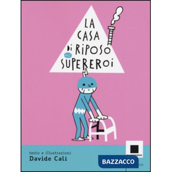 Casa di riposo dei supereroi (La)