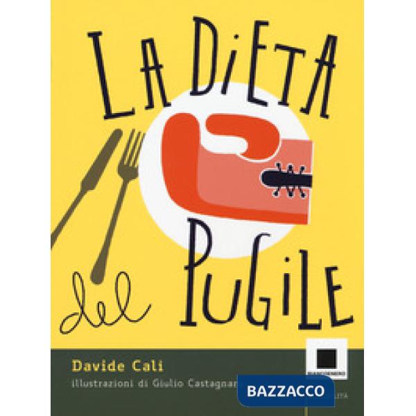 Dieta del pugile. Ediz. ad alta leggibilità (La)