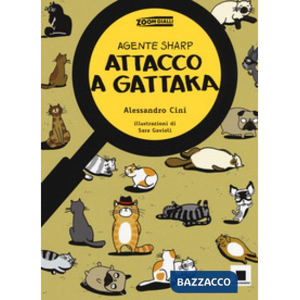 Agente Sharp. Attacco a Gattaka. Ediz. ad alta leggibilità