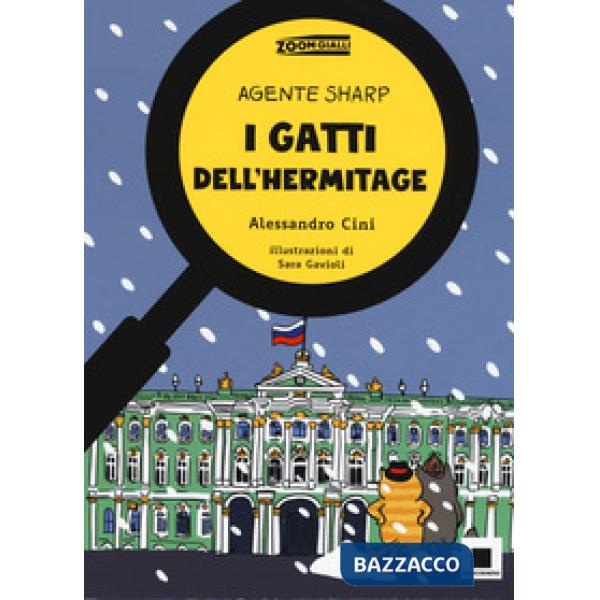 Agente Sharp. I gatti dell'Hermitage. Ediz. ad alta leggibilità
