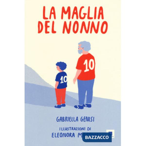 Maglia del nonno. Ediz. ad alta leggibilità (La)