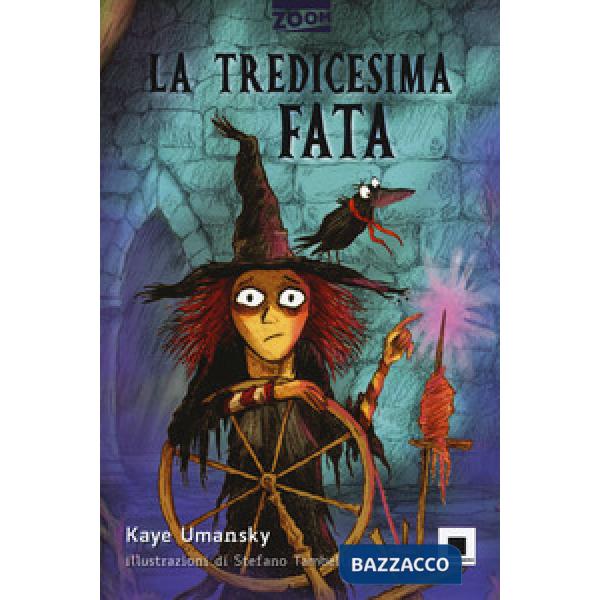 Tredicesima fata. Ediz. ad alta leggibilità (La)