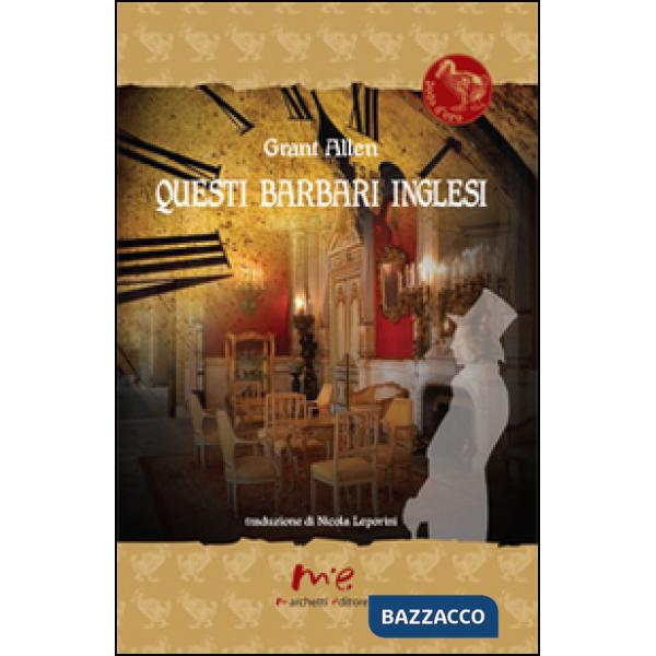 Questi barbari inglesi