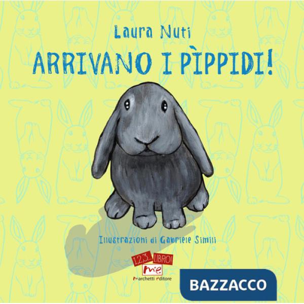 Arrivano i Pìppidi! Ediz. a caratteri grandi