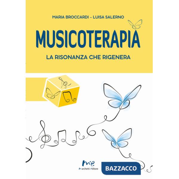 Musicoterapia. La risonanza che rigenera