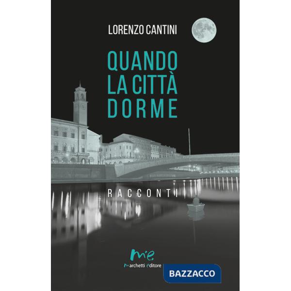 Quando la città dorme