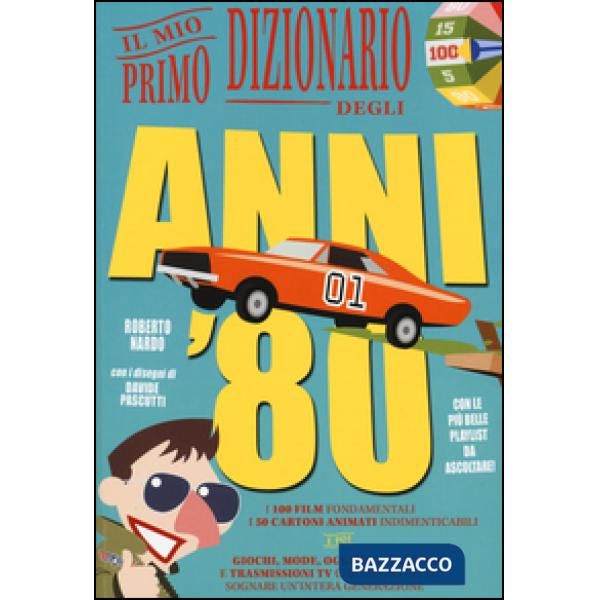 Mio primo dizionario degli anni '80 (Il)