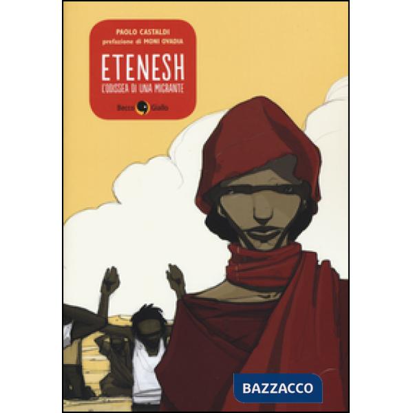 Etenesh. L'odissea di una migrante