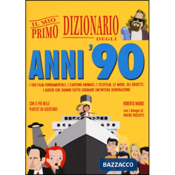 Mio primo dizionario degli anni '90 (Il)