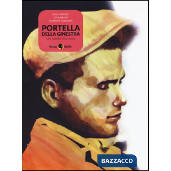 Portella della Ginestra. Un sottile filo nero