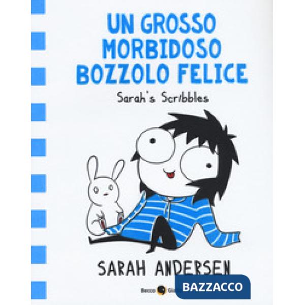 Grosso morbidoso bozzolo felice. Sarah's Scribbles (Un). Vol. 2