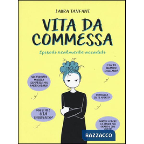 Vita da commessa. Episodi realmente accaduti