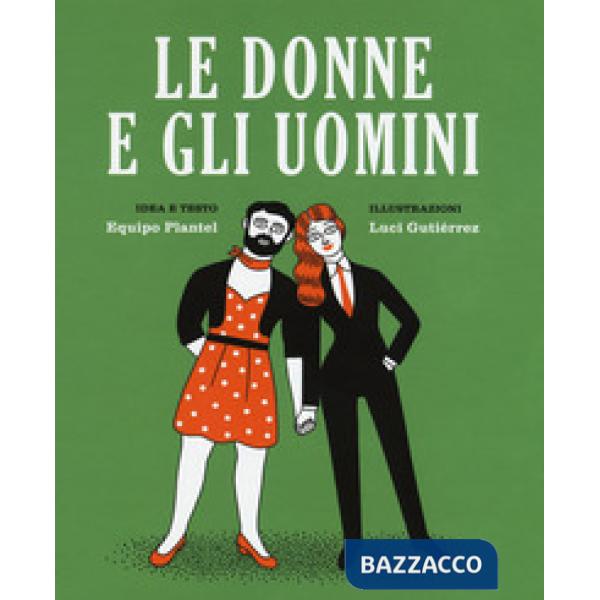 Donne e gli uomini. Ediz. a colori (Le)
