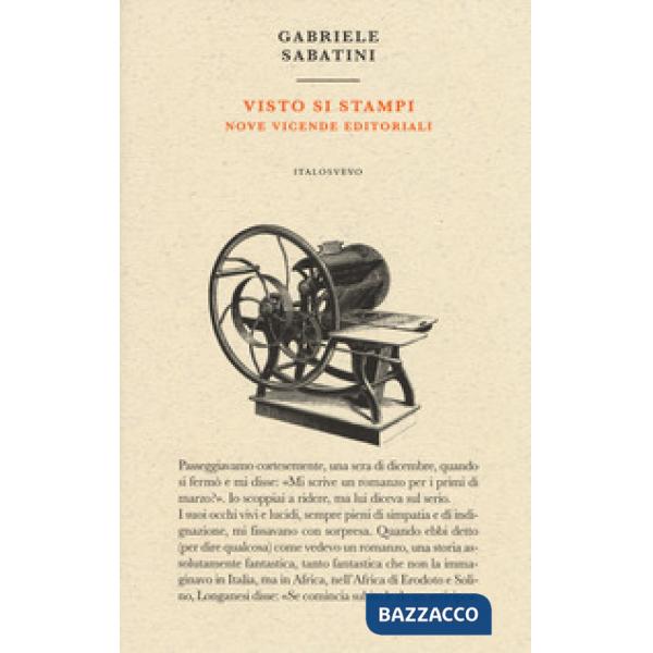 Visto si stampi. Nove vicende editoriali