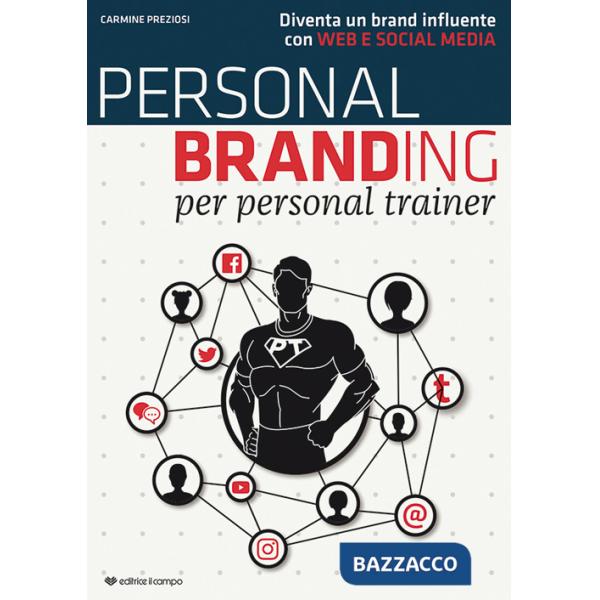 Personal branding per personal trainer. Diventa un brand influente con web e social media
