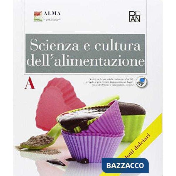 SCIENZA E CULTURA ALIMENTAZIONE - DOLCI