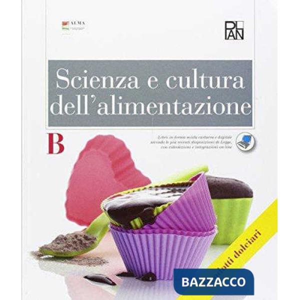 SCIENZA E CULTURA ALIMENTAZIONE - DOLCI-B