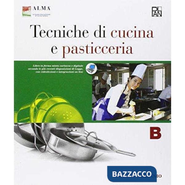 ECNICHE DI CUCINA E PASTICCERIA B + C + FLI