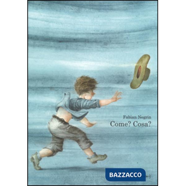 Come? Cosa? Ediz. illustrata