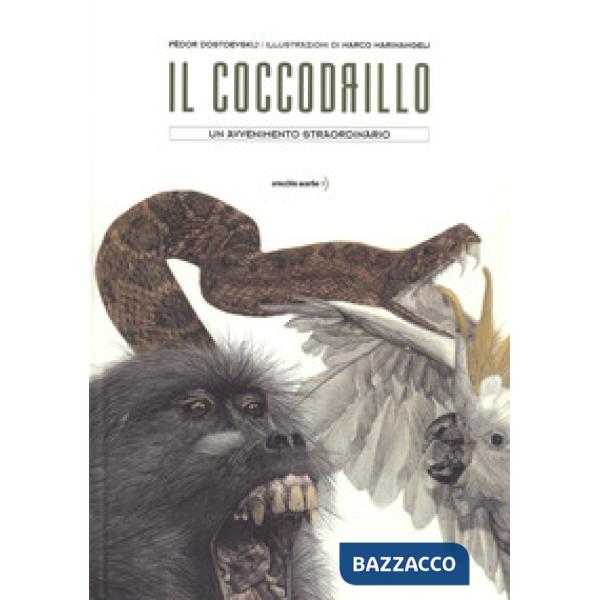 Coccodrillo. Un avvenimento straordinario. Ediz. a colori (Il)