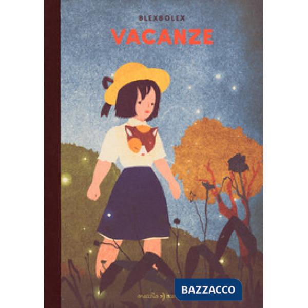 Vacanze. Ediz. a colori