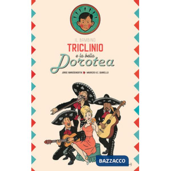 Bambino Triclinio e la bella Dorotea (Il)