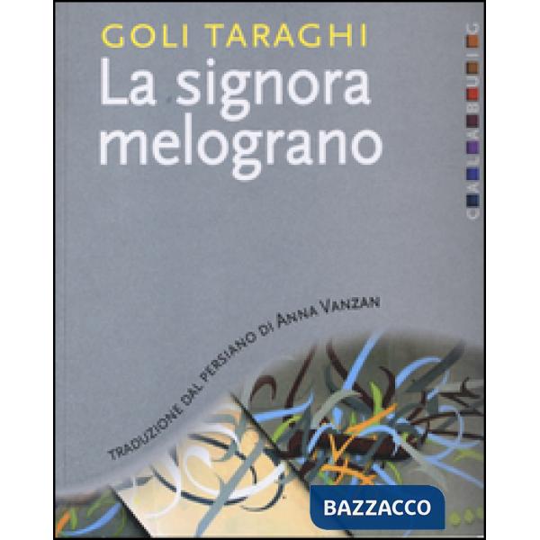 Signora melograno (La)