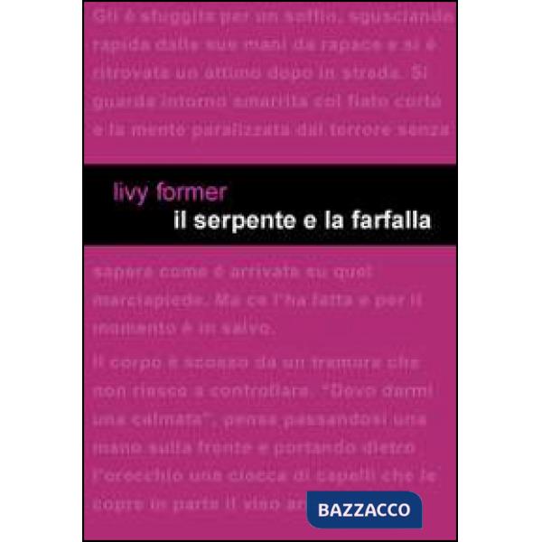 Serpente e la farfalla (Il)