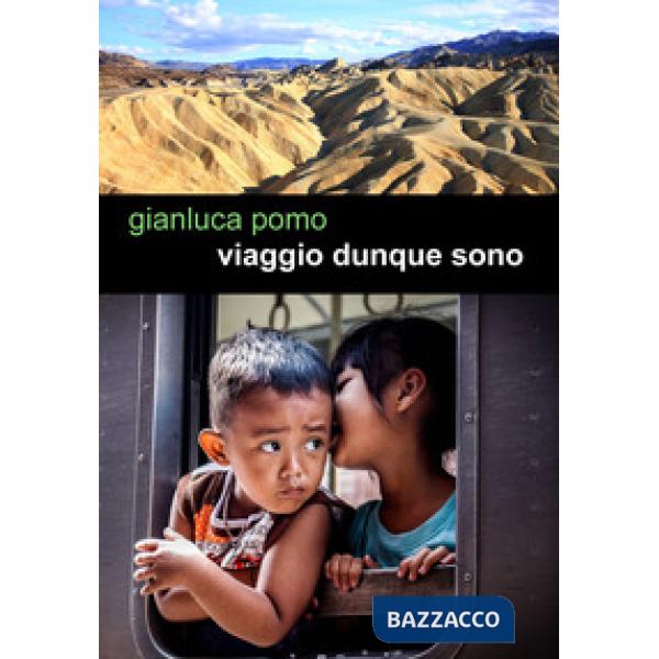 Viaggio dunque sono